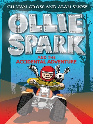 cover image of Ollie Spark and the Accidental Adventure